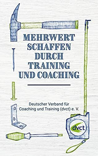 Mehrwert schaffen durch Training und Coaching