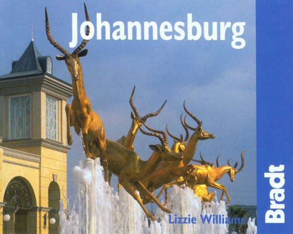 Johannesburg: The Bradt City Guide (Bradt Travel Guides)