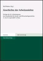 Geschichte der Arbeitsmärkte