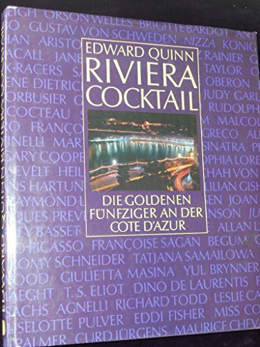 Riviera Cocktail. Die goldenen Fünfziger an der Cote d'Azur