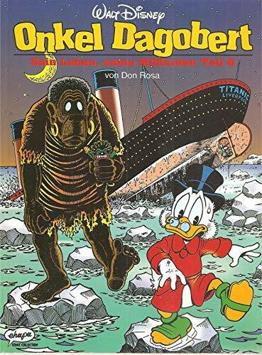 Disney: Onkel Dagobert: Onkel Dagobert, Bd.6, Sein Leben, seine Milliarden
