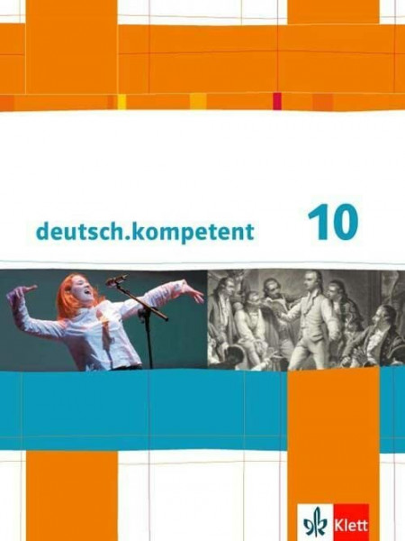 deutsch.kompetent 10: Schulbuch mit Onlineangebot Klasse 10 (deutsch.kompetent. Allgemeine Ausgabe ab 2012)
