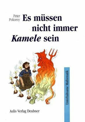 Es müssen nicht immer Kamele sein