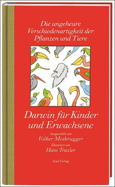 Darwin für Kinder und Erwachsene: »Die ungeheure Verschiedenartigkeit der Pflanzen und Tiere«