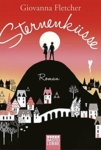 Sternenküsse: Roman