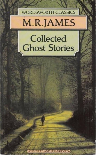 Collected Ghost Stories: Selected Stories (Wordsworth Classics)