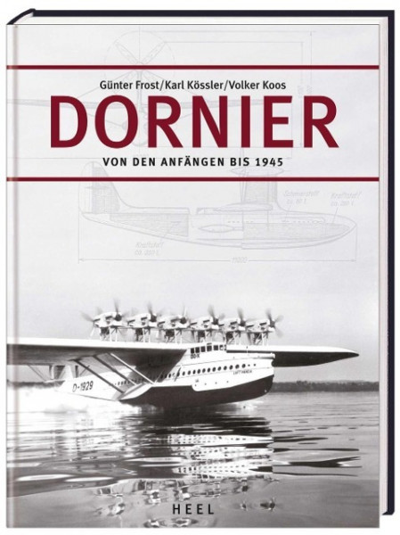Dornier-Flugzeuge von den Anfängen bis 1945