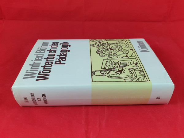 Wörterbuch der Pädagogik (Kröners Taschenausgaben (KTA))