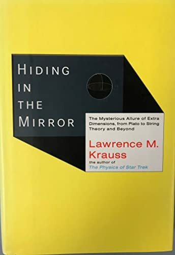 Viking Pr Hiding In The Mirror, The Mysterious Allure Of Extra Dimensions, From Plato To String Theory A...