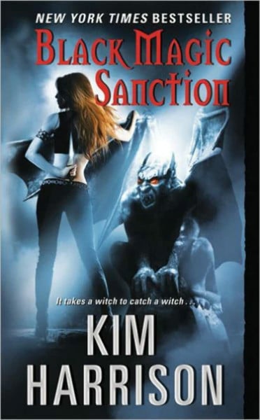 Black Magic Sanction: The Eighth Rachel Morgan Urban Fantasy in the Hollows – A Bounty Hunter Witch Battles Demons (Hollows, 8)