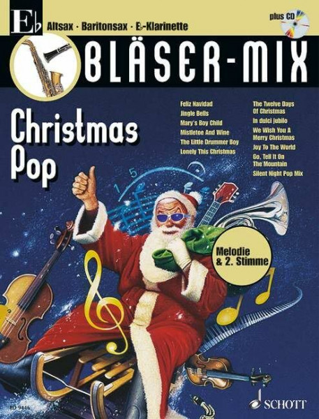 Bläser-Mix: Christmas Pop. Es-Instrumente (Klarinette, Alt-Saxophon, Bariton-Saxophon). Ausgabe mit CD.