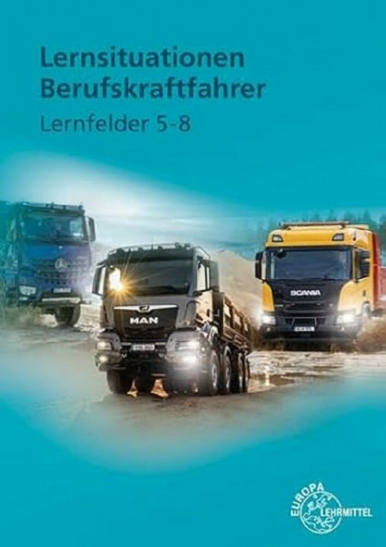 Lernsituationen Berufskraftfahrer LF 5-8