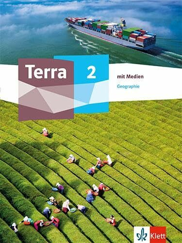 Terra Geographie 2: Schulbuch mit Medien Klasse 7-10 (TERRA Geographie. Ausgabe ab 2024)