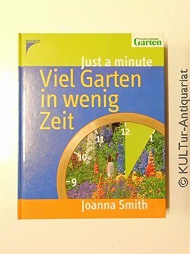 Viel Garten in wenig Zeit