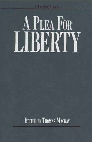 Liberty Fund Inc A Plea For Liberty, An Argument Against Socialism And Socialistic Legislation