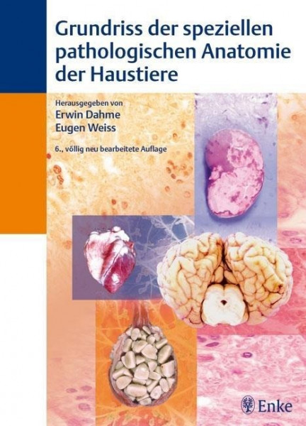 Grundriss der speziellen pathologischen Anatomie der Haustiere