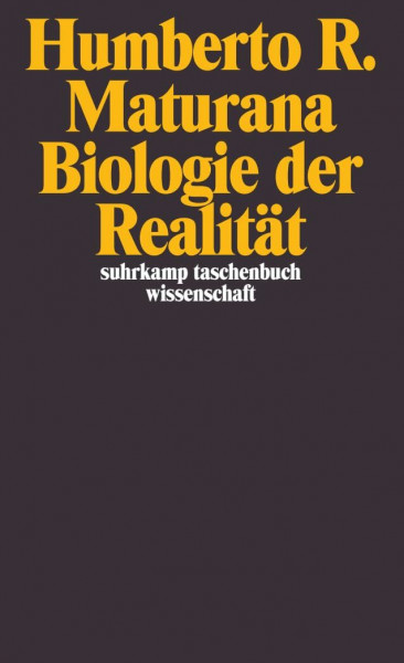 Biologie der Realität (suhrkamp taschenbuch wissenschaft)
