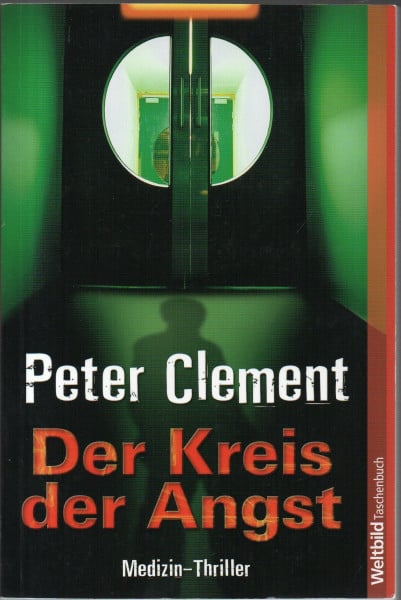 Der Kreis der Angst: Medizin-Thriller