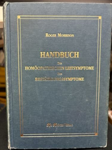 Handbuch der homöopathischen Leitsymptome und Bestätigungssymptome