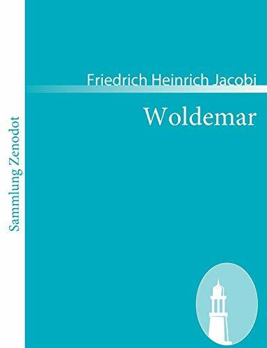 Woldemar: Eine Seltenheit aus der Naturgeschichte (Sammlung Zenodot)
