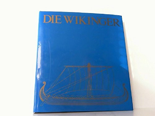 Die Wikinger: Geschichte, Kultur und Entdeckungen