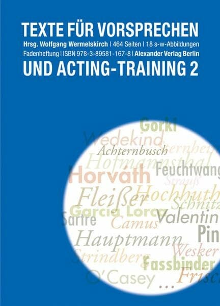 Texte für das Vorsprechen und Acting-Training 2: Solo- und Duoszenen des 20. Jahrhunderts: 110 Solo und Duoszenen des 20. Jahrhunderts Texte für das Vorsprechen und Acting-Training 2: Solo- und Duoszenen des 20. Jahrhunderts: 110 Solo und Duoszenen des 20. Jahrhunderts