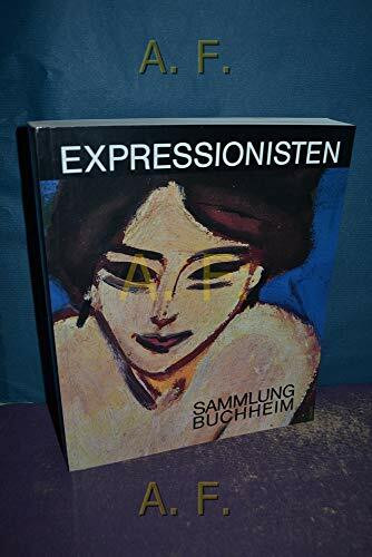 Expressionisten. Sammlung Buchheim