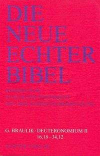 Die Neue Echter-Bibel. Altes Testament. Deuteronomium II. (16,18 - 34,12)