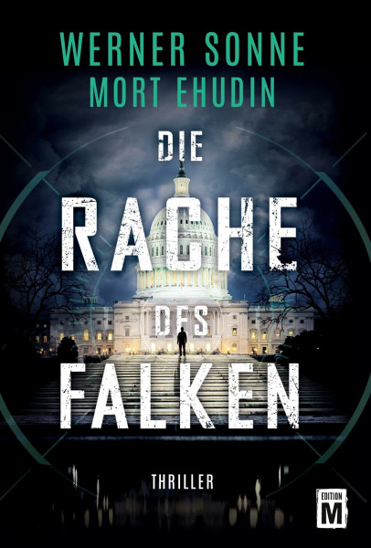 Die Rache des Falken: Thriller