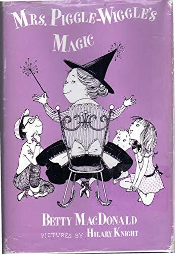 Mrs. Piggle-Wiggle's Magic