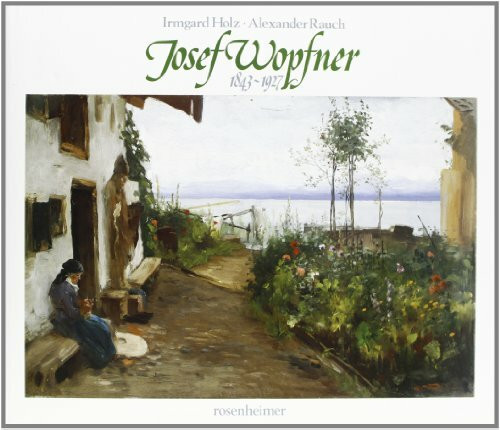 Josef Wopfner: 1843-1927