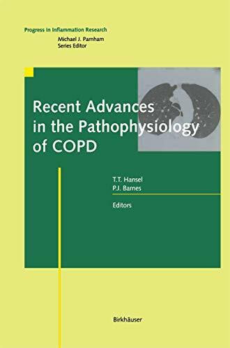 Recent Advances in the Pathophysiology of COPD (Progress in Inflammation Research)