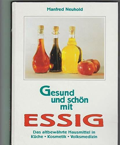 Gesund und schoen mit Essig