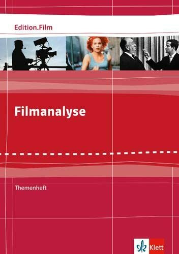 Filmanalyse: Themenheft Klasse 8-13 (Edition.Film)