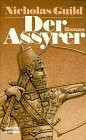 Der Assyrer (Allgemeine Reihe. Bastei Lübbe Taschenbücher)
