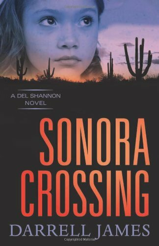 Sonora Crossing (Del Shannon, Band 2)
