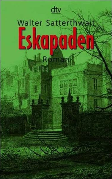 Eskapaden: Roman