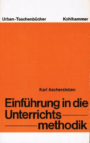 Einführung in die Unterrichtsmethodik