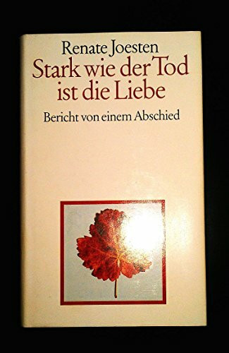 Stark wie der Tod ist die Liebe