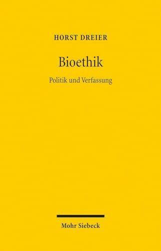 Bioethik: Politik und Verfassung