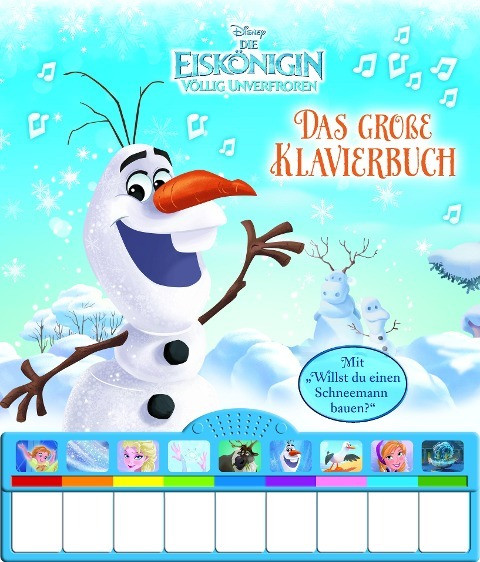 Disney - Die Eiskönigin, das große Klavierbuch - Pappbilderbuch mit Klaviertastatur und neun zauberhaften Melodien