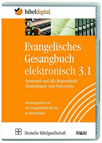 Evangelisches Gesangbuch elektronisch, Version 3.1: CD-ROM: Stammteile und alle Regionalteile Deutschlands und Österreichs. Für Windows 2000 bis Windows 7 (BIBELDIGITAL)