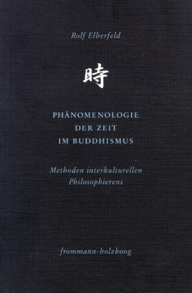 Phämenologie der Zeit im Buddhismus
