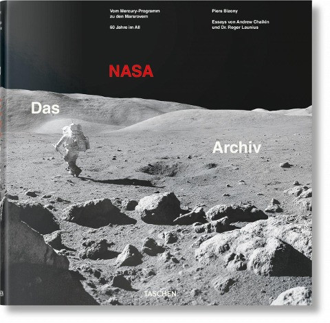 Das NASA Archiv. 60 Jahre im All