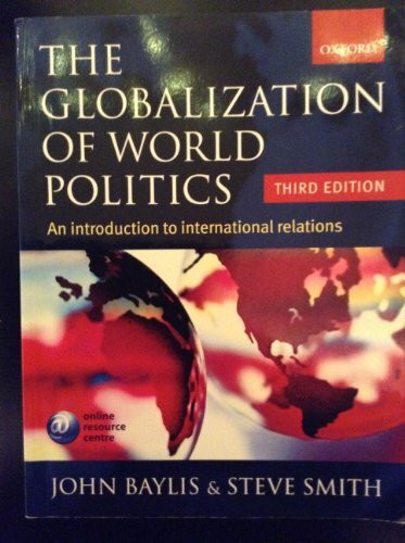 Oxford University Press The Globilization Of World Politics, An Introduction To International Relations