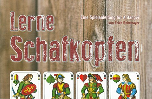 Lerne Schafkopfen: Eine Spielanleitung für Anfänger