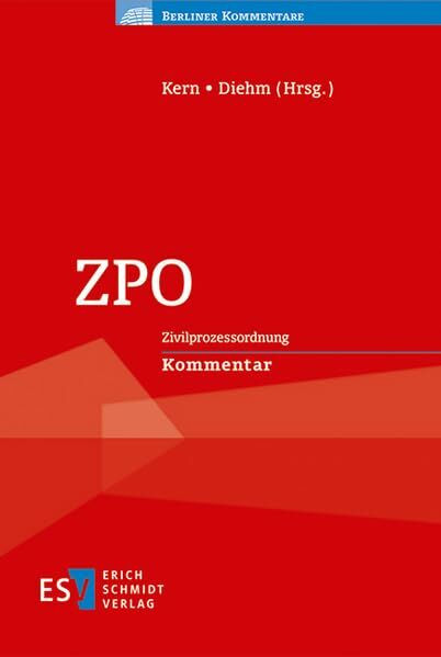 ZPO: Zivilprozessordnung - - Kommentar (Berliner Kommentare)