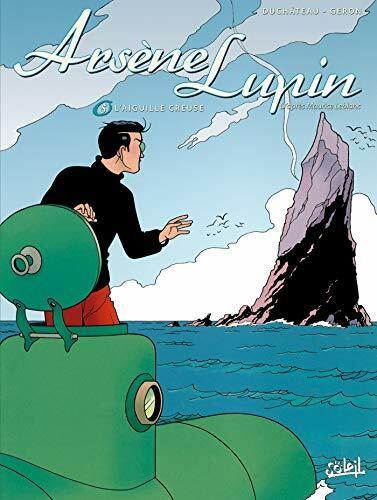 Arsène Lupin T05: L'Aiguille creuse