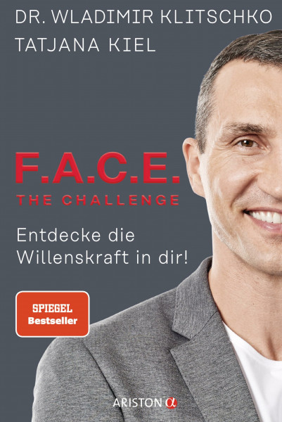 F.A.C.E. the Challenge: Entdecke die Willenskraft in dir!