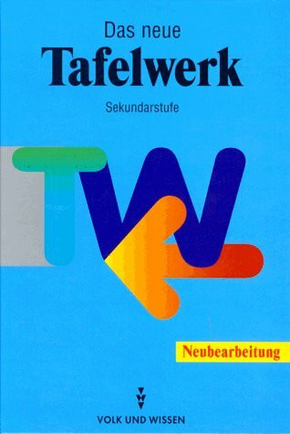 Das neue Tafelwerk: Sekundarstufe
